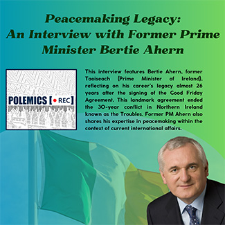 Podcast Episode 8: Peacemaking Legacy with Bertie Ahern